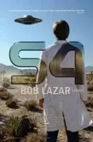 S4: Невероятная правдивая история Боба Лазара